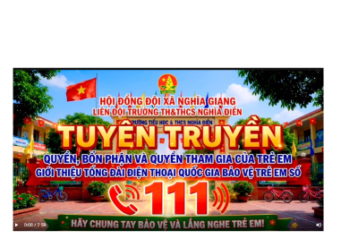 BÀI VIẾT GIỚI THIỆU CHƯƠNG TRÌNH TUYÊN TRUYỀN “Quyền, Bổn phận và Quyền tham gia của trẻ em – Giới thiệu Tổng đài Điện thoại Quốc gia Bảo vệ Trẻ em số 111”